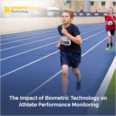 Impact of biometric technology on monitoring and enhancing athlete performance