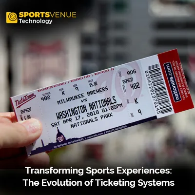 How ticketing systems evolution is transforming sports event experiences