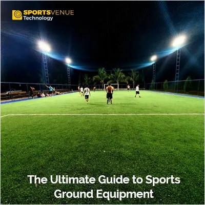 The ultimate guide to sports ground equipment for maintenance and performance